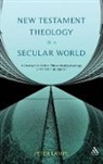 Albert G McGaw Professor of New Testament Emeritus Robert L (McCormick Theological Seminary) Brawley, Robert L. Brawley, Peter Lampe, Lampe Peter, Peter Lampe, Robertl Brawley - New Testament Theology in a Secular World