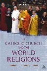 Gavin (EDT) Costa, D&amp;apos, Gavin D'Costa, Gavin (EDT) D'Costa, Gavin D'Costa - The Catholic Church and the World Religions