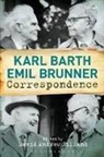 Karl Barth, Karl/ Gilland Barth, BARTH KARL, Emil Brunner, David Andrew Gilland, David Andrew Gilland - Barth Brunner Correspondence H