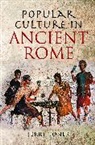 J Toner, J P Toner, J. P. Toner, J. P. (Clare Hall Toner, Jerry Toner - Popular Culture in Ancient Rome