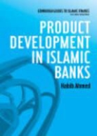 Habib Ahmed - Product Development in Islamic Banks