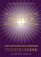 Joshua D Stone, Joshua D. Stone, Joshua David Stone - Aufgestiegene Meister weisen den Weg