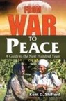 Kent D Shifferd, Kent D. Shifferd - From War to Peace