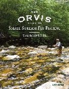 Tom Rosenbauer - The Orvis Guide to Small Stream Fly Fishing