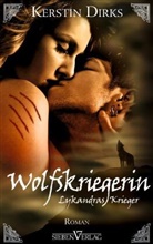 Kerstin Dirks - Wolfskriegerin