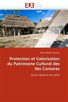Mze Hamadi, Mze hamadi-, MZE HAMADI Toiwilou - Protection et valorisation du