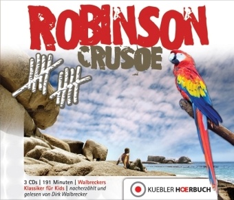 Daniel Defoe, Dirk Walbrecker, Dirk Walbrecker - Robinson Crusoe, 3 Audio-CDs