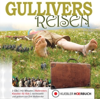 Jonathan Swift, Dirk Walbrecker, Dirk Walbrecker - Gullivers Reisen, 2 Audio-CDs