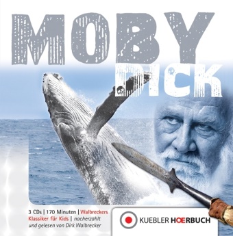 Herman Melville, Dirk Walbrecker, Dirk Walbrecker - Moby Dick, 3 Audio-CDs