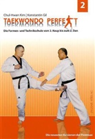 Kim Chul-Hwan, Chul-Hwan Ki, Gil, Konstantin Gil, Chul-Hwa Kim, Kim Chul-Hwan... - Taekwondo perfekt. Bd.2
