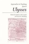 Mccormic, Kathleen (EDT)/ Steinberg McCormick, Kathleen McCormick, Kathleen Zamboni Mccormick, Erwin R. Steinberg - Approaches to Teaching Joyce's Ulysses