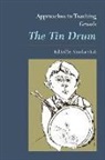 Monika (EDT) Shafi, Monika Shafi - Approaches To Teaching Grass's The Tin Drum