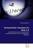 Michael Düpjohann - Semantischer Assistent im Web 3.0