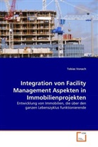 Tobias Vonach - Integration von Facility Management Aspekten in Immobilienprojekten