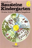 Gunhild Merkens, Josef F. Seitz - Bausteine Kindergarten - 6: Bei Oma und Opa ist es schön. Im Sommersonnenschein. Wo ich wohne, wo ich zu Hause bin. Winter