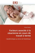 Horace Roman, Roman-H - Facteurs associes a la cesarienne