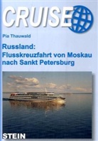 Pia Thauwald - Russland, Flusskreuzfahrt von Moskau nach St. Petersburg