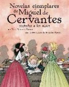 Miguel de Cervantes Saavedra, Francesc Rovira - Novelas ejemplares de Miguel de Cervantes contadas a los niños