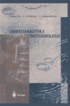 Stepha Holler, Stephan Holler, Christop Schäfers, Christoph Schäfers, Jo Sonnenberg, Joachim Sonnenberg - Umweltanalytik und Ökotoxikologie