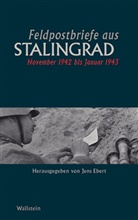 Jen Ebert, Jens Ebert - Feldpostbriefe aus Stalingrad