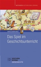 Markus Bernhardt - Das Spiel im Geschichtsunterricht