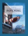 Eva Heller, Michael Sowa - El inesperado regalo de Papá Noel