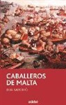 Elia Barceló, Elia . . . [et al. ] Barceló - Caballeros de Malta