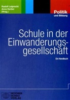 Anne Kerber, Rudolf Leiprecht - Schule in der Einwanderungsgesellschaft