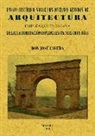 José Caveda y Nava - Ensayo histórico sobre los diversos géneros de Arquitectura empleados en España desde la dominación romana hasta nuestros días