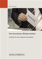 Pau Witt, Paul Witt - Karrierechance Bürgermeister