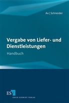 Thomas Ax, Matthias Schneider - Vergabe von Liefer- und Dienstleistungen