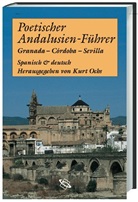Kur Ochs, Kurt Ochs - Poetischer Andalusien-Führer