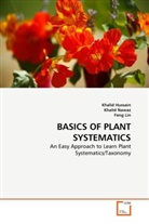Khali Hussain, Khalid Hussain, Feng Lin, Khali Nawaz, Khalid Nawaz - BASICS OF PLANT SYSTEMATICS