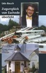 Udo Bauch - Zugunglück von Eschede überlebt