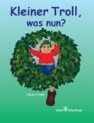 Claudia Kröger - Kleiner Troll - was nun ?
