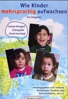 Elke Burkhardt Montanari, Elke Burkhardt-Montanari, Ingrid Haller, Verban binationaler Familien u Partners, Verband binationaler Familien u Partners, iaf e.V. Verband binationaler Familien u. Partnerschaften - Wie Kinder mehrsprachig aufwachsen