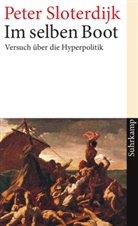 Peter Sloterdijk - Im selben Boot