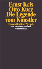 Erns Kris, Ernst Kris, Otto Kurz - Die Legende vom Künstler