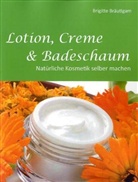 Brigitte Bräutigam - Lotion, Creme & Badeschaum