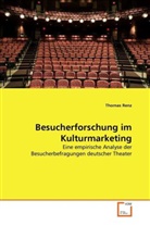 Thomas Renz - Besucherforschung im Kulturmarketing