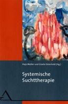 Molte, Haj Molter, Haja Molter, Osterhol, Osterhold, Osterhold... - Systemische Suchttherapie