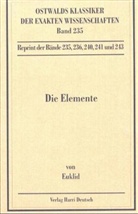 Euklid, Clemens Thaer - Ostwalds Klassiker der exakten Wissenschaften - Bd. 235: Die Elemente, Buch 1-13