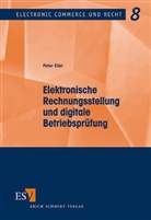 Peter Eller - Elektronische Rechnungsstellung und digitale Betriebsprüfung
