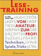 Seile, Lil Seiler, Lilo Seiler, Vögeli, Andreas Vögeli - Lese-Training - vom Amateur zum Profi, neue Rechtschreibung