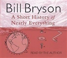 Bill Bryson, Bill Bryson - A Short History Of Nearly Everything (Audio book)