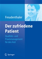 Ingeborg Freudenthaler - Der zufriedene Patient