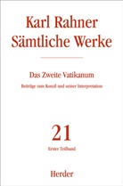 Karl Rahner, Karl (Prof.) Rahner, Prof. Karl Rahner, Günthe Wassilowsky, Günther Wassilowsky - Sämtliche Werke - 21/1: Karl Rahner Sämtliche Werke. Teilbd.1