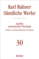 Karl Rahner, Karl (Prof.) Rahner, Karl SJ Rahner, Kreutzer, Karste Kreutzer, Karsten Kreutzer... - Sämtliche Werke - 30: Karl Rahner Sämtliche Werke