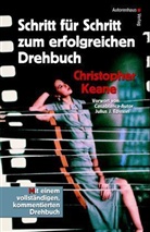 Christopher Keane - Schritt für Schritt zum erfolgreichen Drehbuch