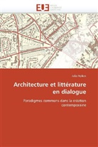 Julia Nyikos, Nyikos-J - Architecture et litterature en